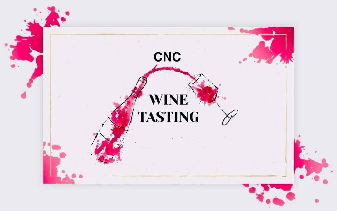 CNC Wine Tasting Event – March 25, 2026