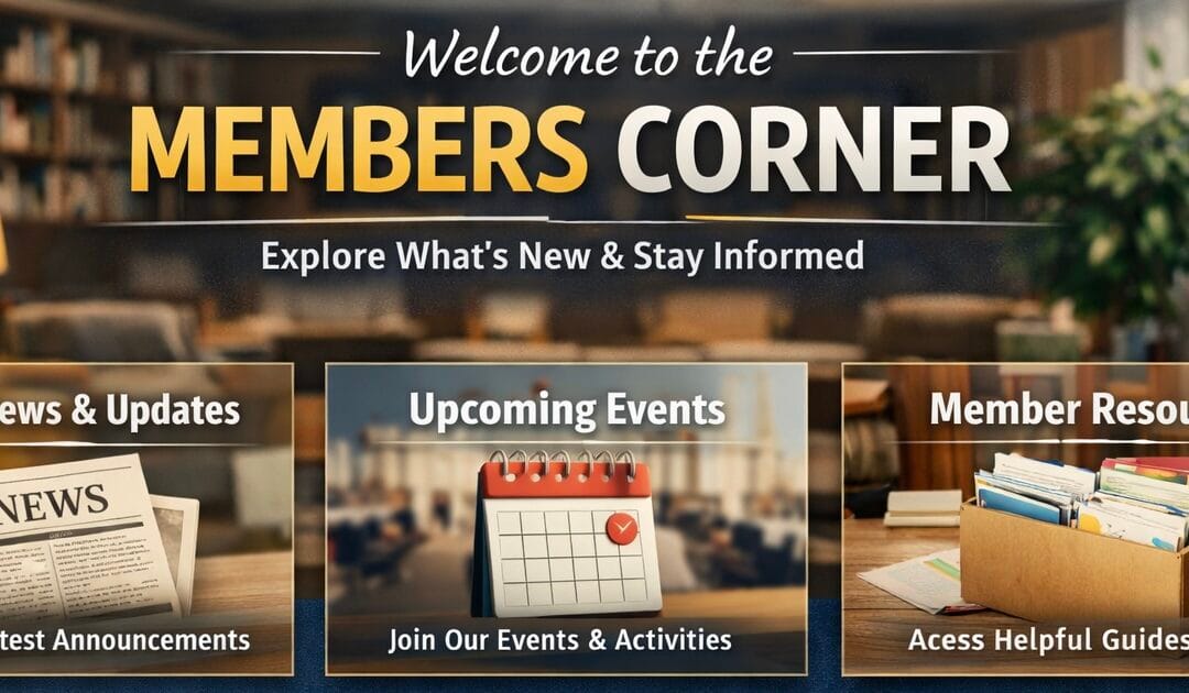 Welcome to Our New Members Corner
